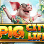 Pig City Life Slot