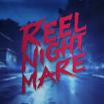 Reel Nightmare Slot